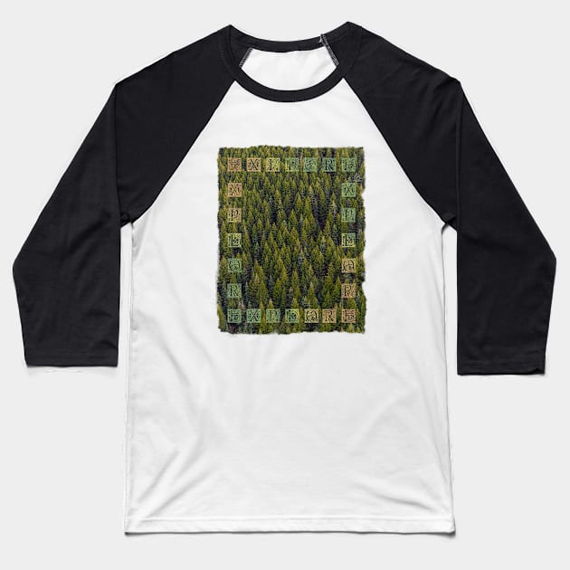 Explore nature Baseball T-Shirt by D_Machine